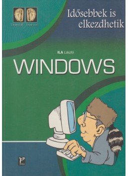 Ila László - Windows Ila László - Windows, Budapest 2003 antikvár könyv