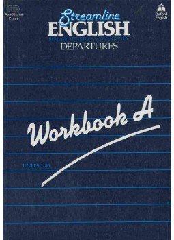Hartley, Bernard, Viney, Peter - Streamline English Departures Workbook A Hartley, Bernard, Viney, Peter - Streamline English Departures Workbook A, Budapest 1992 antikvár könyv