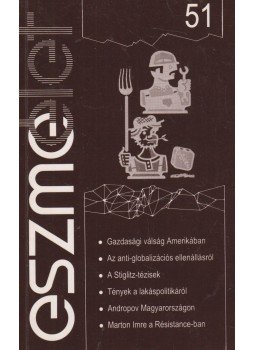 Andor László - Eszmélet 51 Andor László - Eszmélet 51, Budapest 2001 antikvár könyv