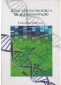Dudits Dénes - Zöld géntechnológia és agrárinnováció