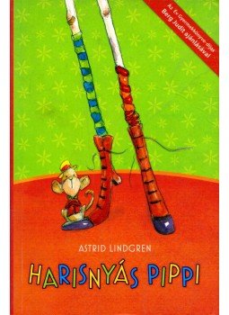 Astrid Lindgren - Harisnyás Pippi Astrid Lindgren - Harisnyás Pippi, Budapest 2010 antikvár könyv