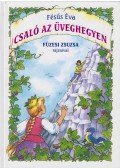 Fésűs Éva - Csaló az üveghegyen