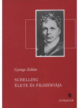 Gyenge Zoltán - Schellingélete és filozófiája Gyenge Zoltán - Schellingélete és filozófiája, null 2005 antikvár könyv