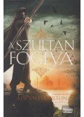 Alwyn Hamilton - A szultán foglya