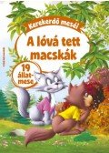 La Fontaineés Ezópus meséit átdolgozta Pádár Éva, Dávid Ildikó (szerk.) - Kerekerdő meséi: A lóvá tett macska - 19 állatmese