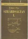 Dr. Tobiás Loránd,Visy Zoltán - Szilárdságtan I.