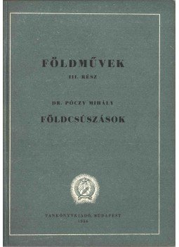 Póczy Mihály - Földművek III. rész Póczy Mihály - Földművek III. rész, Budapest 1956 antikvár könyv