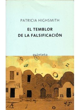 Patricia Highsmith - El temblor de la falsificación Patricia Highsmith - El temblor de la falsificación, Barcelona 2003 antikvár könyv