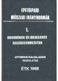  - Építőipari műszaki iránynormák 1. - Keverékek és ideiglenes segédszerkezetek