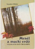 Szendrei Mihály - Mesél a mucki erdő (dedikált)