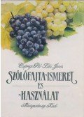 Csepregi Pál,Zilai János - Szőlőfajta-ismeret és - használat (dedikált)