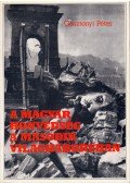 Gosztonyi Péter - A magyar honvédség a második világháborúban