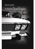 Duma László - vissza2padlógáz