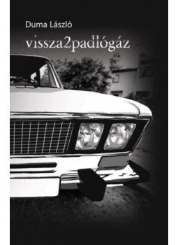 Duma László - vissza2padlógáz Duma László - vissza2padlógáz, null 2018 antikvár könyv