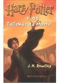 J. K. Rowling - Harry Potter e os Talismas da Morte