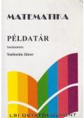 Szelezsán János - Matematika példatár