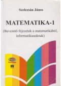 Szelezsán János - Matematika-1