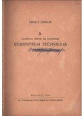 Székely Sándor - A 16-mm-es néma és hangos keskenyfilm technikája