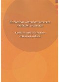 Kánya Kinga,Deák Éva,Bereczki Judit,Herbai István,Kukity Krisztina - Közösségi konfliktuskezelés hatékony modellje