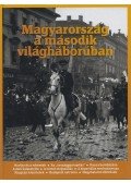 Vargyai Gyula - Magyarország a második világháborúban