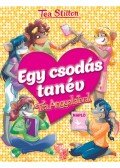Tea Stilton - Egy csodás tanév Tea Angyalaival