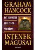 Graham Hancock - Istenek mágusai