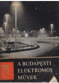 Márton Tibor - 75 éves a Budapesti Elektromos Művek