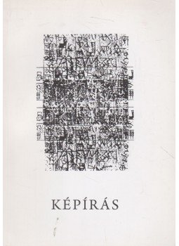 Kelemen Lajos - Képírás Kelemen Lajos - Képírás, Kaposvár 2010 antikvár könyv