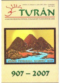 Esztergály Előd (fel. szerk.) - Turán X. évfolyam 3. szám 2007. július-szeptember Esztergály Előd (fel. szerk.) - Turán X. évfolyam 3. szám 2007. július-szeptember, Gödöllő 2007 antikvár könyv