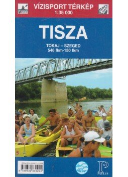  - Tisza Tokaj-Szeged vízipsport térkép, Szentendre 2003 antikvár könyv