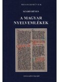 Szabó Dénes - A magyar nyelvemlékek