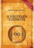Dr. Hoffmann Gergely - A Végtelen üzenetei