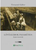 Verrasztó Gábor - Lövészárok Pasaréten - Budai históriák