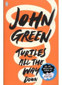 John Green - Turtles All The Way Down John Green - Turtles All The Way Down, null 2018 antikvár könyv