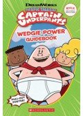 Dav Pilkey - Captain Underpants - Wedgie Power Guidebook