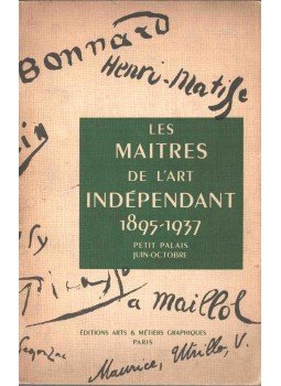 Albert Sarraut - Les maitres de l'art indépendant 1895-1937, Paris 1937 antikvár könyv