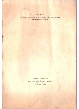 Rády Ferenc - Jelentés a tereskei r. k. templom falképeinek helyreállításáról (dedikált),  0 antikvár könyv