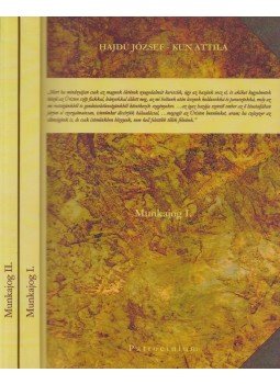 Hajdú József, Kun Attila - Munkajog I-II. Hajdú József, Kun Attila - Munkajog I-II., 2011 antikvár könyv