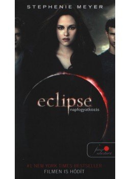 Stephenie Meyer - Eclipse - Napfogyatkozás Stephenie Meyer - Eclipse - Napfogyatkozás, Szeged 2011 antikvár könyv