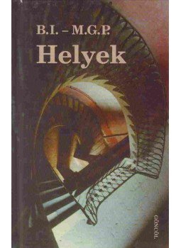 Molnár Gál Péter, Bacher Iván - Helyek Molnár Gál Péter, Bacher Iván - Helyek, Budapest 1998 antikvár könyv