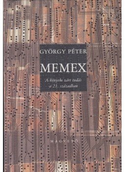 Péter György - Memex Péter György - Memex, Budapest 2002 antikvár könyv