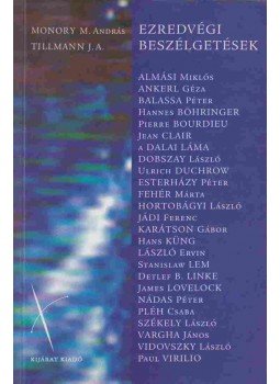 J. A. Tillmann, Monory M. Tamás - Ezredvégi beszélgetések J. A. Tillmann, Monory M. Tamás - Ezredvégi beszélgetések, Budapest 1998 antikvár könyv