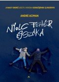 André Aciman - Nyolc fehér éjszaka
