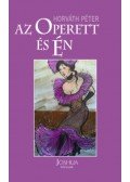 Horváth Péter - Az operett és én