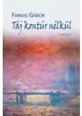 Farkas Gábor - Táj kontúr nélkül