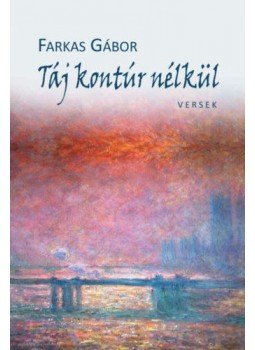 Farkas Gábor - Táj kontúr nélkül Farkas Gábor - Táj kontúr nélkül, null 2018 antikvár könyv