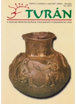 Esztergály Előd (fel. szerk.) - Turán X. évf. 4. szám 2007. október-december,  2007 antikvár könyv