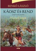 Benkő László - Káosz és rend III. - Hajnali sugár