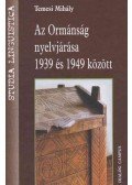 Temesi Mihály - Az Ormánság nyelvjárása 1939 és 1949 között