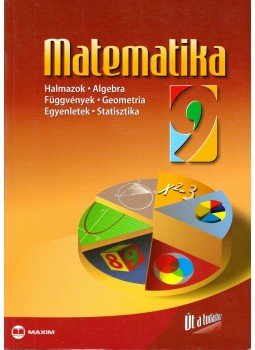 Ábrahám Gábor, Kosztolányiné Nagy Erzsébet, Tóth Julianna - Matematika 9. Ábrahám Gábor, Kosztolányiné Nagy Erzsébet, Tóth Julianna - Matematika 9., Szeged 0 antikvár könyv